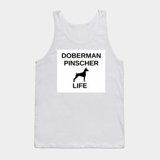 doberman pinscher life Tank Top